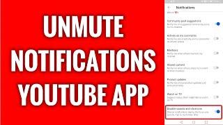 How To Unmute Notifications On YouTube App In 2022