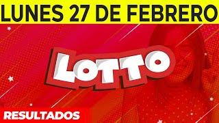 Resultados del Lotto del Lunes 27 de Febrero del 2023