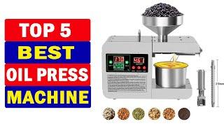 Top 5 Best Oil Press Machine in 2023