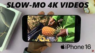 How To Record 4K 120FPS Slow Mo Videos On iPhone 16 / 16 Pro