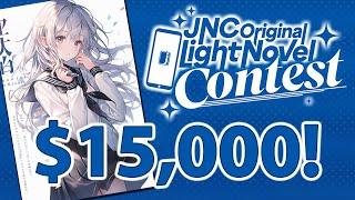 Is Your Original Light Novel Idea Worth $15,000?!