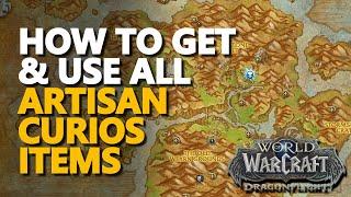 How to get & use All Artisan Curios Items WoW