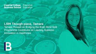 Thought Leadership | Tamara Russell on Bridging the Brain Mind Split