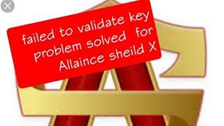 Allaince Sheild X and Package disabler pro // failed to validate product key problem solved