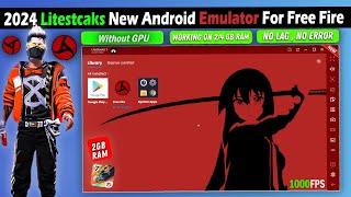 2024 LiteStacks New Best Emulator For Low End Pc Free Fire  | 2GB Ram | Without Graphics Card