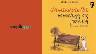 Poniedziałki zakochują się jesienią, Marta Zielińska. Audiobook PL