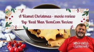 A Kismet Christmas Hallmark Movie Review