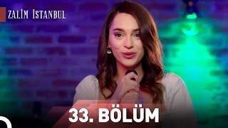 Zalim İstanbul | 33.Bölüm