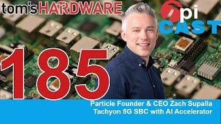 The Pi Cast (6/8) Particle Founder & CEO Zach Supalla Talks Tachyon SBC