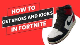 How to get Shoes and Kicks in Fortnite | Air Jordans Cosmetics in Chapter 2 Remix