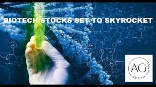 3 Biotech Stocks Set to Skyrocket! 2024