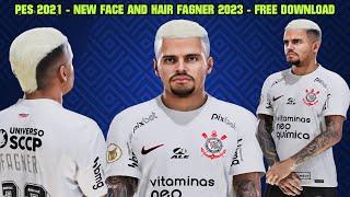 PES 2021 - NEW FACE AND HAIR FÁGNER 2032 CORINTHIANS - 4K