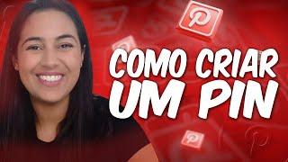 Como Criar um Pin no Pinterest - Tutorial Passo a Passo