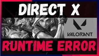 How To Fix Valorant DirectX Runtime Error - Easy Fix