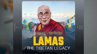 Lamas - एक विरासत थे The Tibetan Legacy  ep.1 #dalailama @Dalailamaru