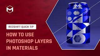 #RedshiftQuickTip 14: How to use Photoshop Layers in Redshift Materials