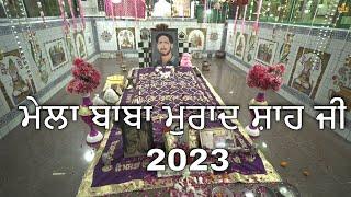 Mela Baba Murad Shah Ji 2023  Part 1 BMS Pictures