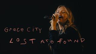 "Lost Are Found" ft. Kenzie Walker, Bobby Walker - Grace City (OFFICIAL LIVE VIDEO)