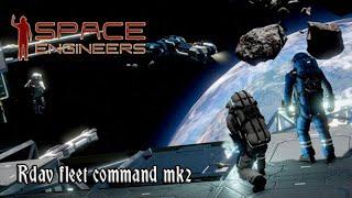 Space engineers - Rdav's fleet command mk2 (Гайд)