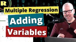 Adding variables to your multiple regression model