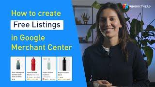 How to Set Up Free Listings in Google Merchant Center Next