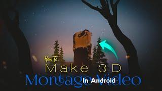 How To Make 3D Montage Video Like PriZzo FF In Android  | Make 3D Video In Android  