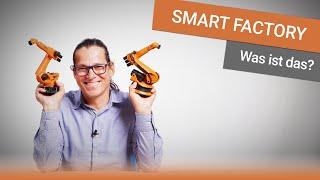 Was ist eine SMART Factory? Zukunft der Produktion weltweit! | Werner Hampel - Der Roboterkanal