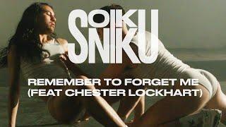 SONIKKU - Remember To Forget Me (feat. Chester Lockhart) [Official Video]