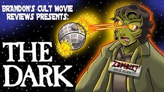 Brandon's Cult Movie Reviews: THE DARK