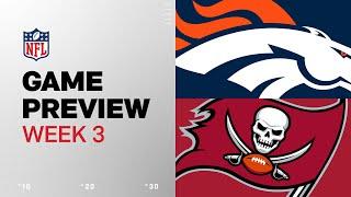 Denver Broncos vs. Tampa Bay Buccaneers | 2024 Week 3 Game Preview