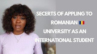 Unlocking the Secrets to Getting Admission into Romanian Universities for International Students.