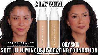 2 DAY WEAR *new* FENTY BEAUTY SOFT'LIT LUMINOUS LONGWEAR FOUNDATION *oily skin* | MagdalineJanet