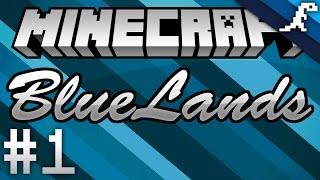 BlueLands (Minecraft) | Episode 1 | Season 1 - A NEW BEGINNING!