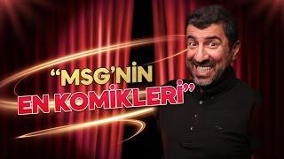 Mekanın Sahibine Geldik’te “MSG’nin En Komikleri”