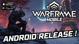 Warframe Mobile is FINALLY Coming To Android !