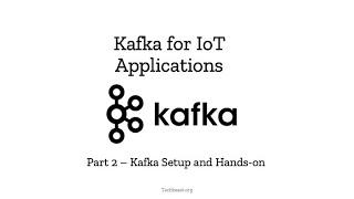 Part2 - Kafka Setup and Hands-on