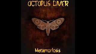 Octopus Diver - Metamorfosis