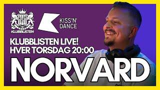 Klubblisten Live! x KISS N DANCE // Norvard