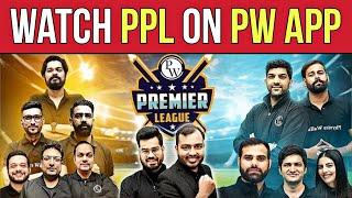 Lakshya JEE VS Lakshya NEET  - Who will be the Winner? PHYSICS WALLAH PREMIER LEAGUE