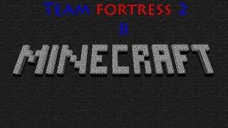 Team Fortress 2 в minecraft