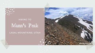 Hiking to Mann's Peak in the LaSal Mountains, Utah