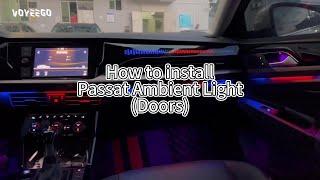 VW Passat Interior Multi-color Ambient Light Upgrade | Door Install | RGB LED Car Lights