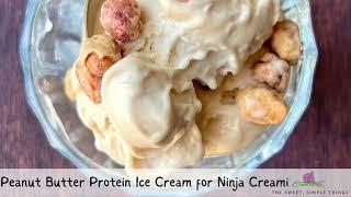 Peanut Butter Protein Ice Cream for Ninja Creami