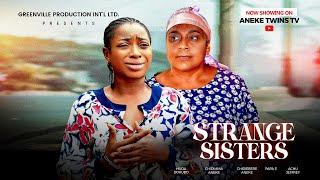 STRANGE SISTERS- HILDA DOKUBO CHIDIMMA ANEKE CHIDIEBERE ANEKE - latest 2024 nollywood movie