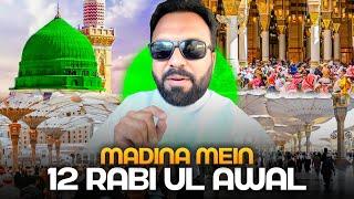 Madina Life 12 Rabi Ul AWWAL DAY & Night ️ at Masjid E Nabawi