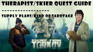 Escape From Tarkov Quest Guide | Supply Plans/Kind of sabotage - Therapist/Skier