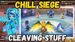 G1 Siege GrumpyOG's Against Hard Proc Life and Royal Madness!!! Chill Siege Cleaving Here and There!