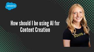 How should I be using AI for Content Creation