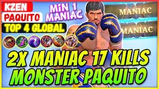 1 MIN MANIAC, 7 MIN 2X MANIAC 17 Kills [ Top Global Paquito ] Kzen - Mobile Legends Build