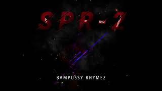 SPR 2 - BAMPUSSY RHYMEZ (DISS PANZER)